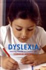 Image for Dyslexia  : learning disorder or creative gift?