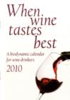 Image for When Wine Tastes Best