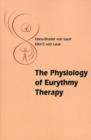 Image for The Physiology of Eurythmy Therapy