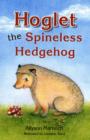 Image for Hoglet the spineless hedgehog