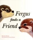 Image for Fergus finds a friend