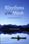 Image for Rhythms of the week and other explorations of time