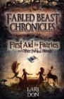 Image for First aid for fairies and other fabled beasts