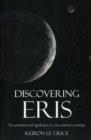 Image for Discovering Eris  : the symbolism and significance of a new planetary archetype