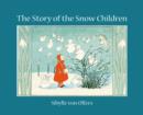 Image for The story of the Snow Children