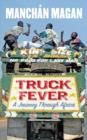 Image for Truck fever  : a journey through Africa