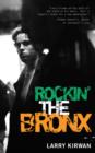Image for Rockin&#39; the Bronx  : a novel
