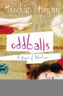 Image for Oddballs  : a novel of affections