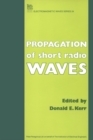 Image for Propagation of Short Radio Waves
