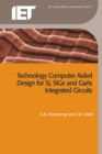 Image for TCAD for Si, SiGe and GaAs integrated circuits