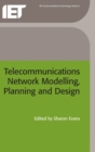 Image for Telecommunications network modelling, planning and design