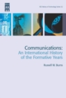 Image for Communications  : an international history of the formative years