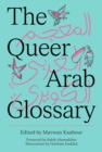 Image for The Queer Arab Glossary