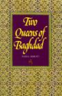 Image for Two Queens of Baghdad