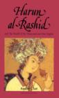 Image for Harun Al-Rashid and the World of the Thousand and One Nights