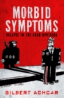 Image for Morbid symptoms: relapse in the Arab uprising