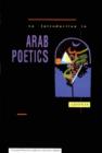 Image for An Introduction to Arab Poetics