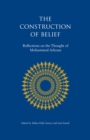 Image for The construction of belief  : reflections on the thought of Mohammed Arkoun