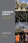 Image for Lebanon adrift  : from battleground to playground