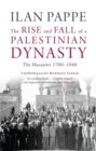Image for The Rise and Fall of a Palestinian Dynasty