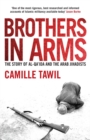 Image for Brothers in arms  : Al- Qa&#39;ida and the Arab Jihadists