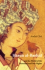 Image for Harun al-Rashid and the world of The thousand and one nights