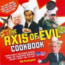 Image for The Axis of Evil Cookbook