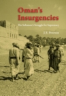 Image for Oman&#39;s insurgencies: the sultanate&#39;s struggle for supremacy