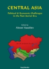 Image for Central Asia: political and economic challenges in the post-Soviet era