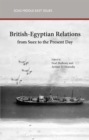 Image for British-Egyptian relations from Suez to the present day