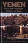Image for Yemen into the Twenty-First Century : Continuity and Change