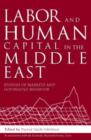 Image for Labor and Human Capital in the Middle East