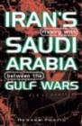 Image for Iran&#39;s Rivalry with Saudi Arabia Between the Gulf Wars