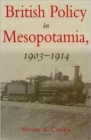 Image for British Policy in Mesopotamia, 1903-1914