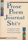 Image for The Prose Poem and the Journal Shi&#39;r