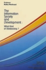 Image for The Information Society and Development: What Kind of Reform?