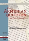 Image for The Armenian Question in the Caucasus : Russian Archive Documents and Publications