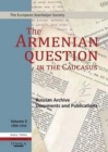 Image for The Armenian Question in the Caucasus : Russian Archive Documents and Publications