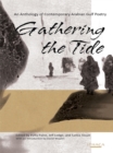 Image for Gathering the Tide: An Anthology of Contemporary Arabian Gulf Poetry