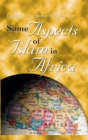Image for Some aspects of Islam in Africa