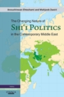 Image for The Changing Nature of Shia Politics in the Contemporary Middle East
