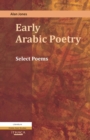 Image for Early Arabic poetry: select poems