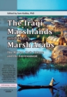 Image for Iraqi Marshlands and the Marsh Arabs, The: The Ma&#39;dan, Their Culture and the Environment