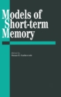 Image for Models Of Short-Term Memory
