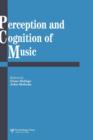 Image for Perception and cognition of music