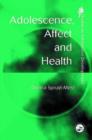 Image for Adolescence, Affect and Health