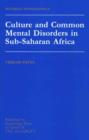 Image for Culture And Common Mental Disorders In Sub-Saharan Africa