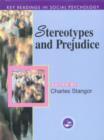 Image for Stereotypes and Prejudice : Key Readings