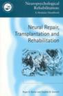 Image for Neural repair, transplantation and rehabilitation