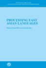 Image for Processing East Asian Languages : A Special Issue of Language And Cognitive Processes